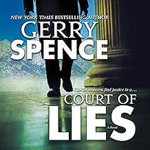 COURT OF LIES by GERRY SPENCE