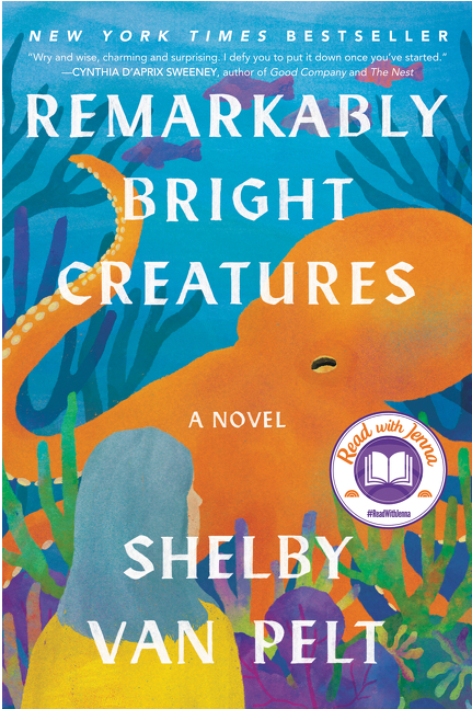 REMARKABLY BRIGHT CREATURES by SHELBY VAN PELT